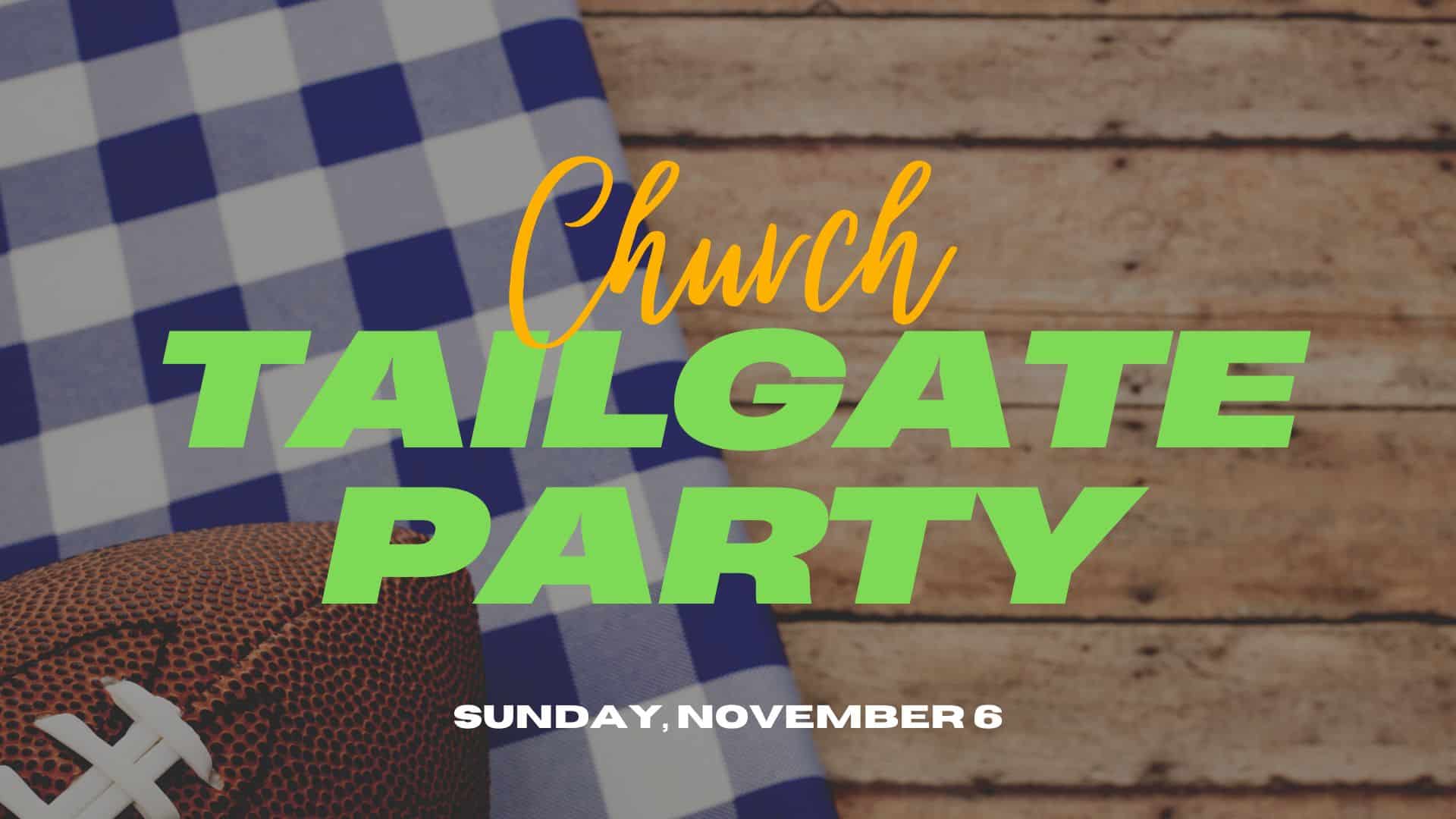 Featured image for Church Tailgate Party